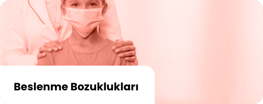 Beslenme Bozukluklari