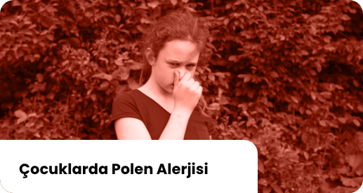 Cocuklarda Polen Alerjisi