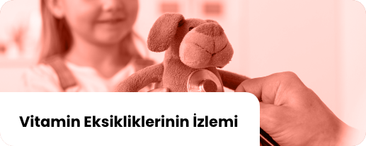 Vitamin Eksikliklerinin izlemi