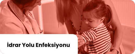 idrar Yolu Enfeksiyonu